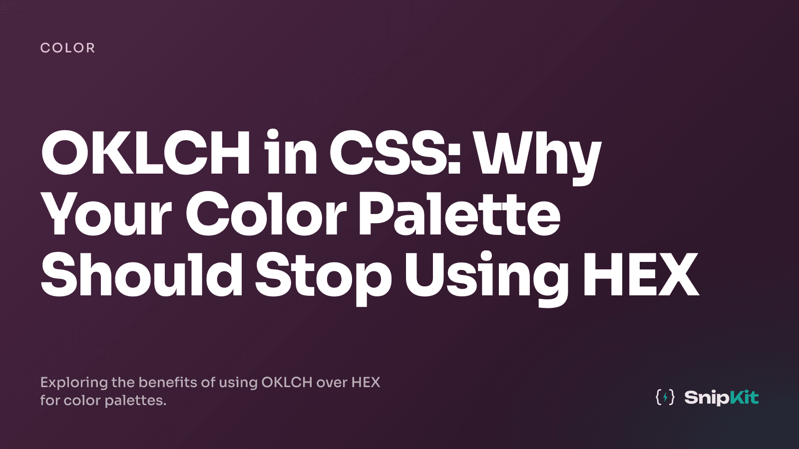 OKLCH in CSS: Why Your Color Palette Should Stop Using HEX